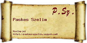 Paskes Szelim névjegykártya
